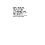خرید و دانلود نسخه کامل کتاب Technical Analysis of the Financial Markets: A Comprehensive Guide to Trading Methods and Applications