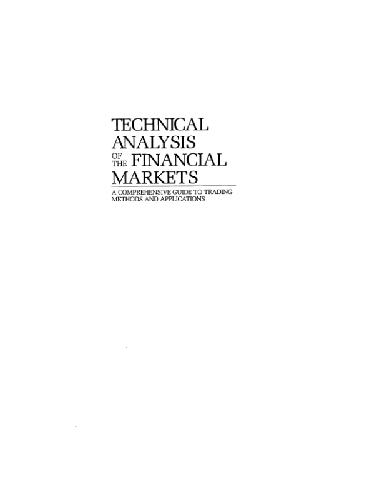 خرید و دانلود نسخه کامل کتاب Technical Analysis of the Financial Markets: A Comprehensive Guide to Trading Methods and Applications_68cb4fc92a3ef.jpeg خرید و دانلود نسخه کامل کتاب Technical Analysis of the Financial Markets: A Comprehensive Guide to Trading Methods and Applications