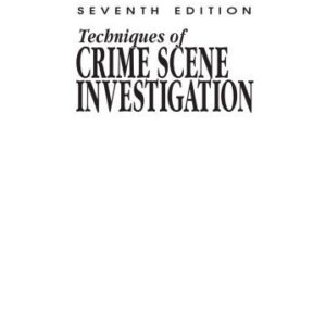 خرید و دانلود نسخه کامل کتاب Techniques of Crime Scene Investigation