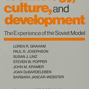 خرید و دانلود نسخه کامل کتاب Technology, culture, and development: The Experience of the Soviet Model
