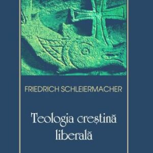 خرید و دانلود نسخه کامل کتاب Teologia crestina liberala