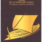 خرید و دانلود نسخه کامل کتاب Teoría de la tradición clásica. Conceptos, historia y métodos