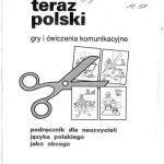 خرید و دانلود نسخه کامل کتاب Teraz polski. Gry i ćwiczenia komunikacyjne. Podręcznik dla nauczycieli języka polskiego jako obcego