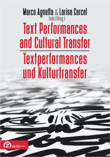 خرید و دانلود نسخه کامل کتاب Text Performances and Cultural Transfer/Textperformances und Kulturtransfer_68c500092e2bf.jpeg خرید و دانلود نسخه کامل کتاب Text Performances and Cultural Transfer/Textperformances und Kulturtransfer