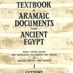 خرید و دانلود نسخه کامل کتاب Textbook of Aramaic Documents from Ancient Egypt; Newly Copied, Edited and Translated into Hebrew and English, volume I: Letters