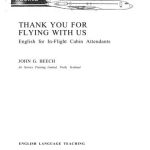خرید و دانلود نسخه کامل کتاب Thank You for Flying With Us: English for In-Flight Cabin Attendants