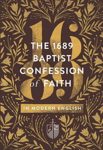 خرید و دانلود نسخه کامل کتاب The 1689 Baptist Confession of Faith in Modern English_68cd18cdb8ea4.jpeg خرید و دانلود نسخه کامل کتاب The 1689 Baptist Confession of Faith in Modern English