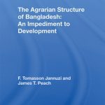 خرید و دانلود نسخه کامل کتاب The Agrarian Structure of Bangladesh: An Impediment to Development