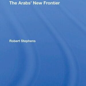 خرید و دانلود نسخه کامل کتاب The Arabs’ New Frontier
