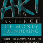 خرید و دانلود نسخه کامل کتاب The Art and Science of Money Laundering: Inside the Comerce of the International Narcotics Traffickers