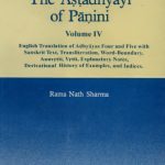 خرید و دانلود نسخه کامل کتاب The Astadhyayi of Panini, volume 4 (English Translation of Adhyayas Four and Five with Sanskrit Text, Transliteration, Word-Boundary, Anuvrtti, Vrtti, Explanatory Notes, Derivational History of Examples, and Indices)