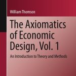 خرید و دانلود نسخه کامل کتاب The Axiomatics of Economic Design, Vol. 1 : An Introduction to Theory and Methods