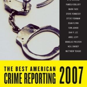 خرید و دانلود نسخه کامل کتاب The Best American Crime Reporting 2007