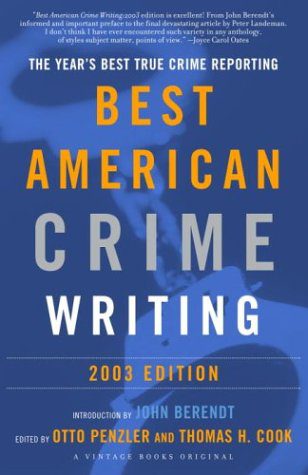 خرید و دانلود نسخه کامل کتاب The Best American Crime Writing: 2003 Edition: The Year’s Best True Crime Reporting_68c679b23d98f.jpeg خرید و دانلود نسخه کامل کتاب The Best American Crime Writing: 2003 Edition: The Year’s Best True Crime Reporting