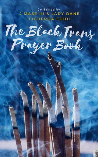 خرید و دانلود نسخه کامل کتاب The Black Trans Prayer Book_68ce3ed9184b1.jpeg خرید و دانلود نسخه کامل کتاب The Black Trans Prayer Book