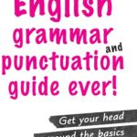 خرید و دانلود نسخه کامل کتاب The Briefest English Grammar and Punctuation Guide Ever