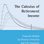 خرید و دانلود نسخه کامل کتاب The Calculus of Retirement Income: Financial Models for Pension Annuities and Life Insurance