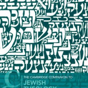 خرید و دانلود نسخه کامل کتاب The Cambridge Companion to Jewish Theology