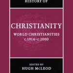 خرید و دانلود نسخه کامل کتاب The Cambridge History of Christianity, Volume 9: World Christianities c.1914-c.2000