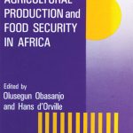 خرید و دانلود نسخه کامل کتاب The Challenges of Agricultural Production and Food Security in Africa