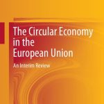 خرید و دانلود نسخه کامل کتاب The Circular Economy in the European Union: An Interim Review