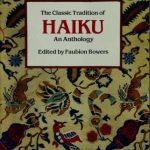 خرید و دانلود نسخه کامل کتاب The Classic Tradition of Haiku: An Anthology (Dover Thrift Editions) by Bowers. Faubion