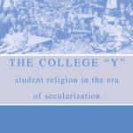خرید و دانلود نسخه کامل کتاب The College ”Y”: Student Religion in the Era of Secularization