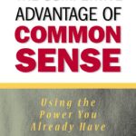 خرید و دانلود نسخه کامل کتاب The Competitive Advantage of Common Sense: Using the Power You Already Have (Financial Times Prentice Hall Books)