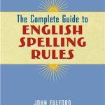 خرید و دانلود نسخه کامل کتاب The Complete Guide to English Spelling Rules