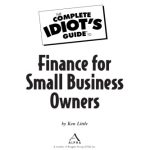 خرید و دانلود نسخه کامل کتاب The Complete Idiot’s Guide to Finance for Small Business (Complete Idiot’s Guide to)