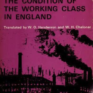 خرید و دانلود نسخه کامل کتاب The condition of the working class in England
