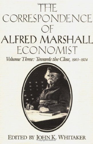 خرید و دانلود نسخه کامل کتاب The Correspondence of Alfred Marshall, Economist (Volume 3)_68cb6c78d9e8c.jpeg خرید و دانلود نسخه کامل کتاب The Correspondence of Alfred Marshall, Economist (Volume 3)