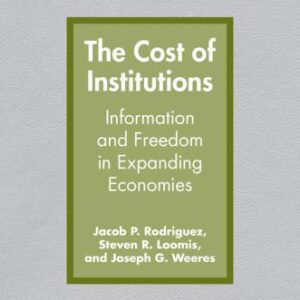 خرید و دانلود نسخه کامل کتاب The Cost of Institutions: Information and Freedom in Expanding Economies