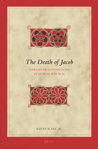 خرید و دانلود نسخه کامل کتاب The Death of Jacob: Narrative Conventions in Genesis 47.28-50.26_68cf1ceb86573.jpeg خرید و دانلود نسخه کامل کتاب The Death of Jacob: Narrative Conventions in Genesis 47.28-50.26