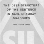 خرید و دانلود نسخه کامل کتاب The deep structure of the sentence in Sara-Ngambay dialogues