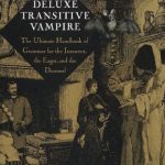 خرید و دانلود نسخه کامل کتاب The Deluxe Transitive Vampire: A Handbook of Grammar for the Innocent, the Eager and the Doomed