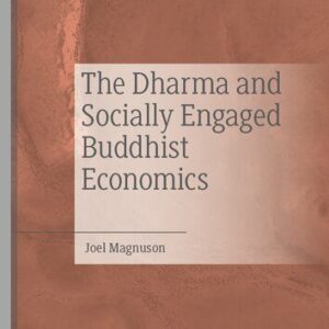 خرید و دانلود نسخه کامل کتاب The Dharma and Socially Engaged Buddhist Economics