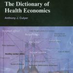 خرید و دانلود نسخه کامل کتاب The Dictionary of Health Economics (Elgar Original Reference)