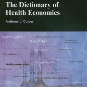 خرید و دانلود نسخه کامل کتاب The Dictionary of Health Economics (Elgar Original Reference)