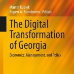خرید و دانلود نسخه کامل کتاب The Digital Transformation of Georgia: Economics, Management, and Policy