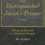 خرید و دانلود نسخه کامل کتاب The Distinguished Jurist’s Primer Volume I: Bidayat al-Mujtahid wa Nihayat al-Muqtasid