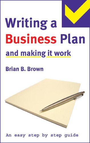 خرید و دانلود نسخه کامل کتاب The Easy Step by Step Guide to Writing a Business Plan and Making It Work (Easy Step By Step Guide)_68c1086878e87.jpeg خرید و دانلود نسخه کامل کتاب The Easy Step by Step Guide to Writing a Business Plan and Making It Work (Easy Step By Step Guide)