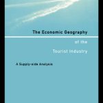 خرید و دانلود نسخه کامل کتاب The Economic Geography of the Tourist Industry: A Supply-Side Analysis