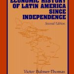 خرید و دانلود نسخه کامل کتاب The Economic History of Latin America since Independence