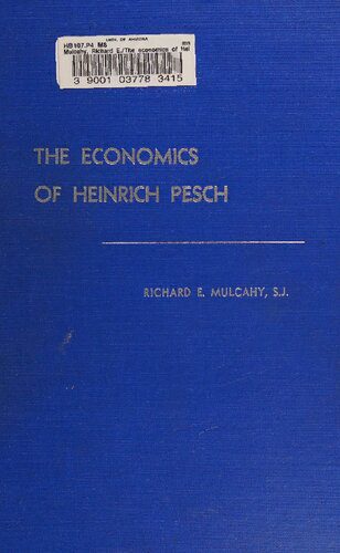 خرید و دانلود نسخه کامل کتاب The economics of Heinrich Pesch_68c7ea5ae0ed6.jpeg خرید و دانلود نسخه کامل کتاب The economics of Heinrich Pesch