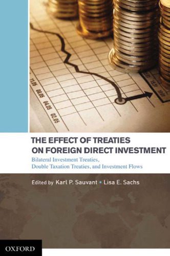 خرید و دانلود نسخه کامل کتاب The Effect of Treaties on Foreign Direct Investment: Bilateral Investment Treaties, Double Taxation Treaties, and Investment Flows_68cadc038dd69.jpeg خرید و دانلود نسخه کامل کتاب The Effect of Treaties on Foreign Direct Investment: Bilateral Investment Treaties, Double Taxation Treaties, and Investment Flows