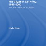 خرید و دانلود نسخه کامل کتاب The Egyptian Economy, 1952-2000: Performance Policies and Issues