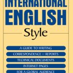 خرید و دانلود نسخه کامل کتاب The Elements Of International English Style: A Guide To Writing Correspondence, Reports, Technical Documents, and Internet Pages for a Global Audience