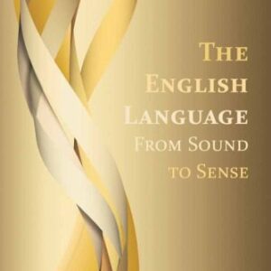 خرید و دانلود نسخه کامل کتاب The English Language: From Sound to Sense