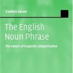 خرید و دانلود نسخه کامل کتاب The English Noun Phrase  The Nature of Linguistic Categorization (Studies in English Language)